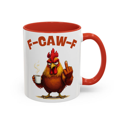 Mug with a cartoon rooster holding a coffee cup and the text 'F-CAW-F' on a white background.
